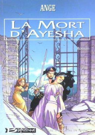 [Les Trois lunes de Tanjor-3] La Mort d'Ayesha