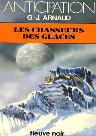 [Compagnie des Glaces-04] Les Chasseurs des glaces