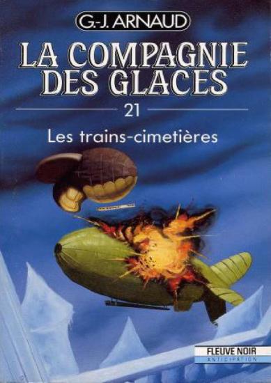 [Compagnie des Glaces-21] Les trains-cimeti&egrave;res