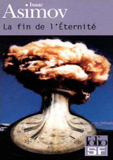 La fin de l'&eacute;ternit&eacute;