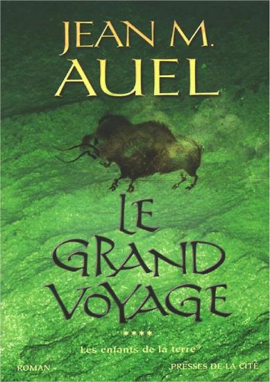 [Les Enfants de la Terre-4] Le grand voyage