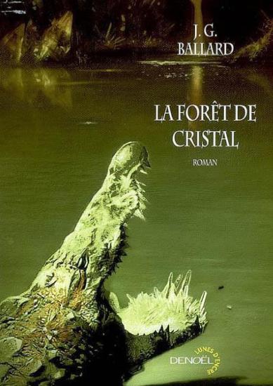 La for&ecirc;t de cristal