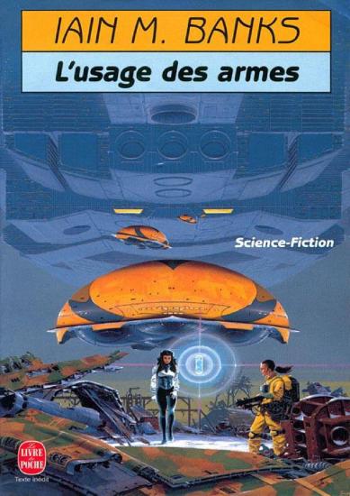 [La Culture-2] L'Usage des armes