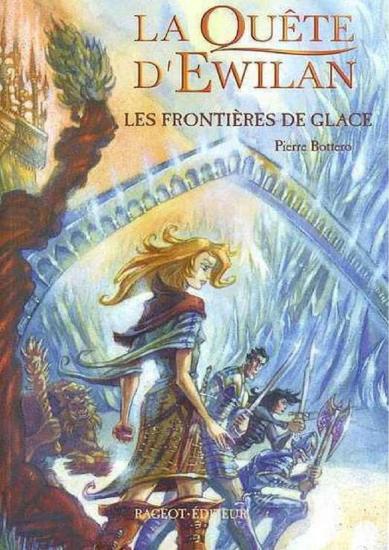 [La Qu&ecirc;te d'Ewilan-2] Les fronti&egrave;res de glace