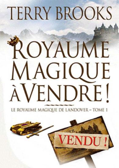 [Royaume Magique a Vendre-1] Royaume Magique &agrave; Vendre !