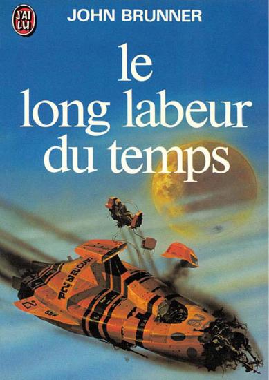 Le long labeur du temps