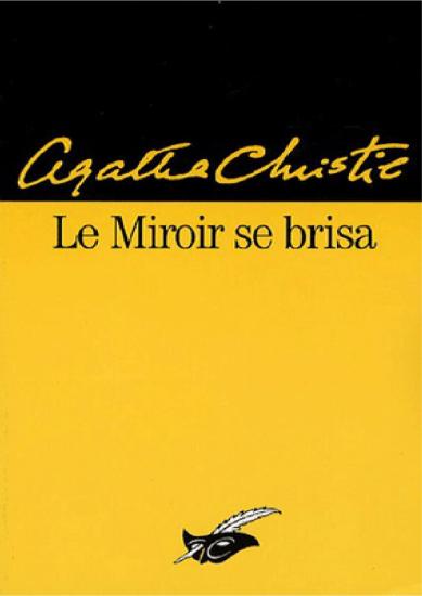 Le miroir se brisa