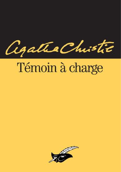 T&eacute;moin &agrave; charge