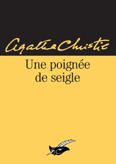 Une poign&eacute;e de seigle