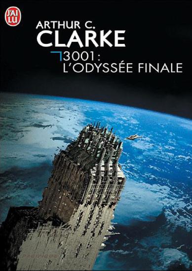 [Odyss&eacute;e-4] 3001 : l'odyss&eacute;e finale