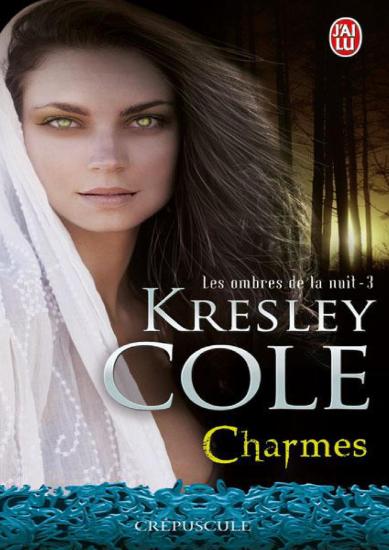 [Ombres de la nuit-3] Charmes