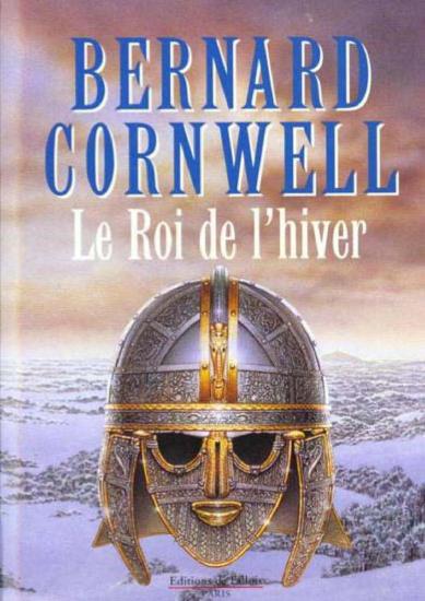 [La saga du Roi Arthur-1] Le Roi de l'Hiver