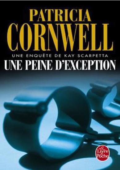 [Kay Scarpetta-04] Une peine d'exception