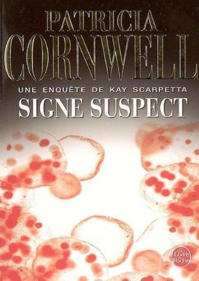 [Kay Scarpetta-13] Signe suspect
