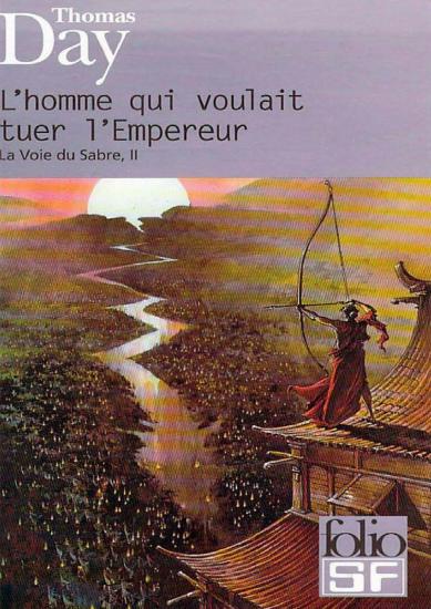 [La Voie du sabre-2] L'homme qui voulait tuer l'Empereur