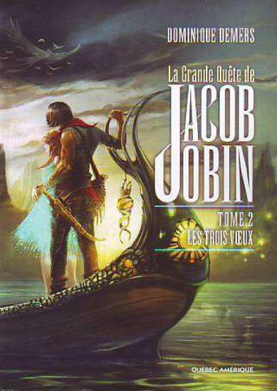 [Jacob Jobin-2] les trois voeux