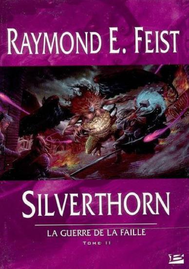 [La Guerre de la Faille-2] Silverthorn