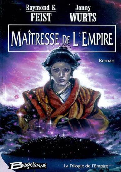 [La Trilogie de l'Empire-3] Maitresse de l'empire