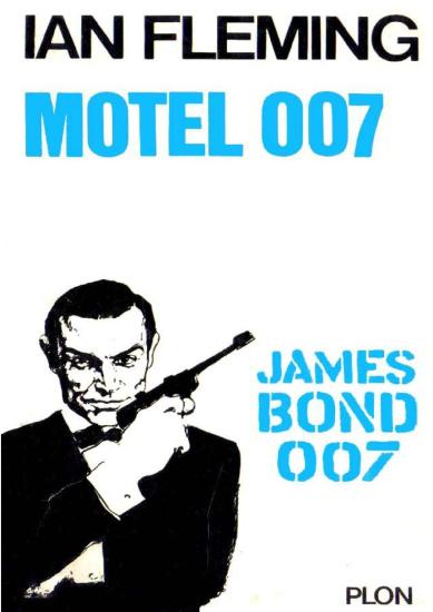 [James Bond 007-10] Motel 007