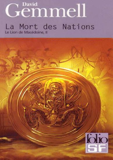 [Le Lion de Mac&eacute;doine-2] La Mort des Nations