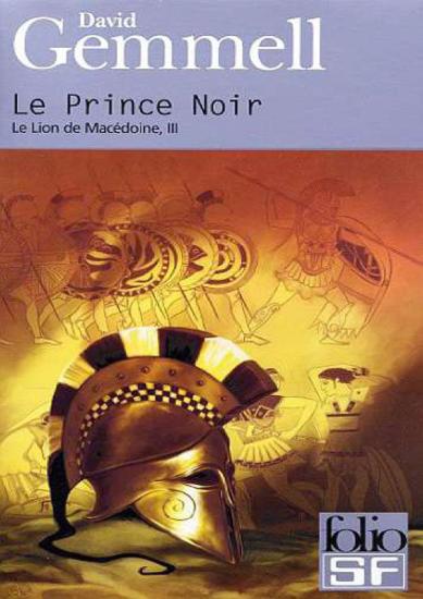 [Le Lion de Mac&eacute;doine-3] Le Prince Noir