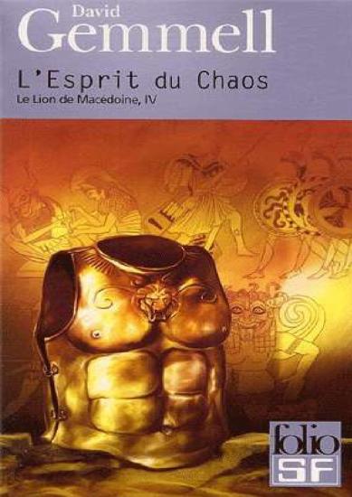 [Le Lion de Mac&eacute;doine-4] L'Esprit du Chaos
