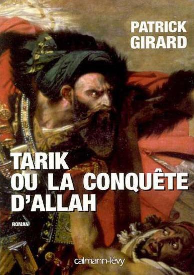 [Al-Andalous-1] Tarik ou la conqu&ecirc;te d'Allah