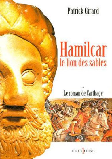 [Roman de Carthage-1] Hamilcar, Le lion des sables