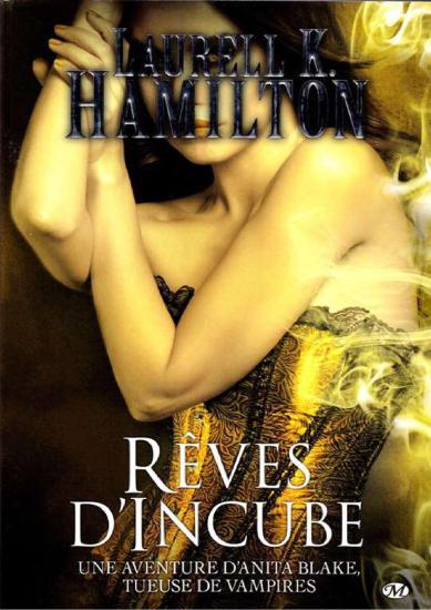 [Anita Blake-12] R&ecirc;ves d'Incubes