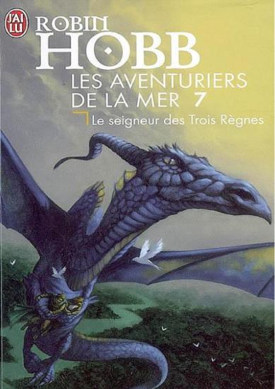 [Les Aventuriers de la mer-07] Le seigneur des Trois R&egrave;gnes