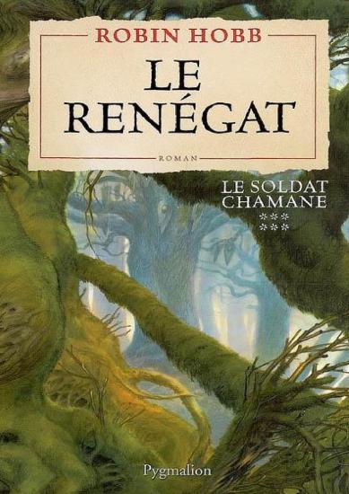 [Soldat chamane-6] Le Ren&eacute;gat