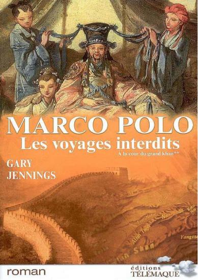 [Marco Polo-2] A la cour du grand khan