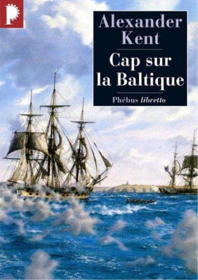 [Bolitho-13] Cap sur la Baltique
