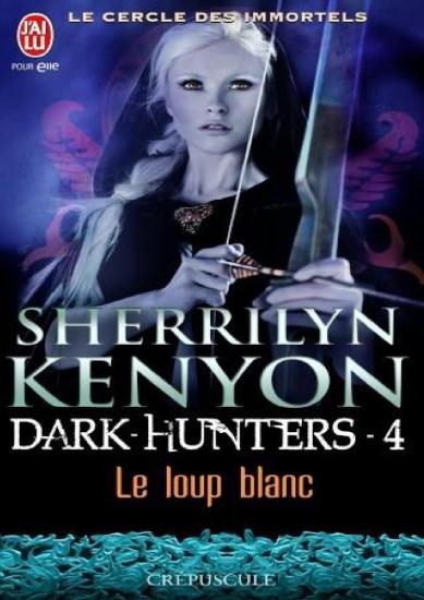 [Le Cercle des Immortels-4] Le Loup Blanc