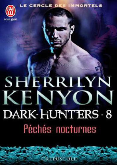 [Le Cercle des Immortels-8] P&eacute;ch&eacute;s Nocturnes
