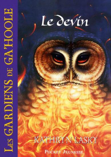 [Gardiens de Ga'Hoole-09] Le Devin