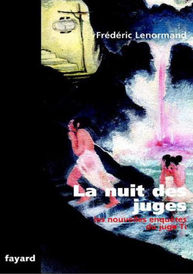[Juge Ti NE-02] La nuit des juges