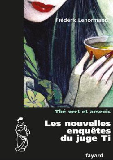 [Juge Ti NE-15] Th&eacute; vert et arsenic