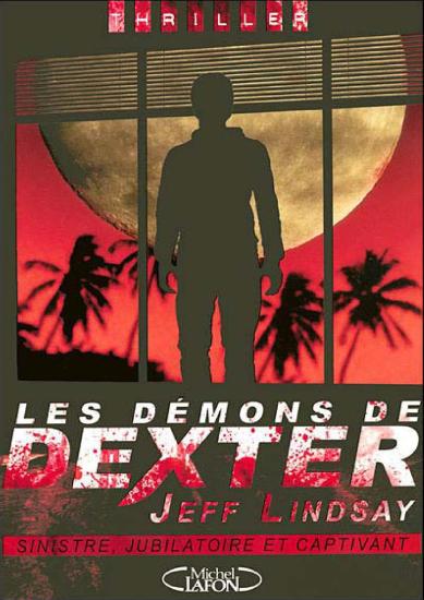 [Dexter-03] Les Demons de Dexter