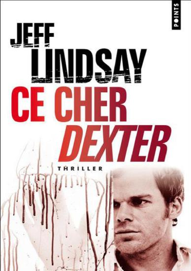[Dexter-1] Ce cher Dexter