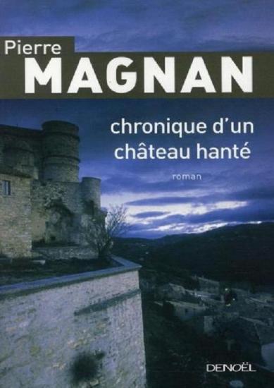 Chronique d'un chateau hante
