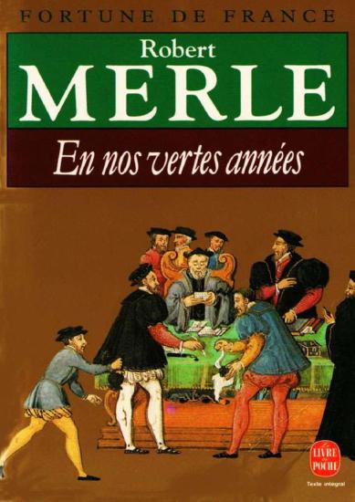 [Fortune de France-02] En nos vertes ann&eacute;es
