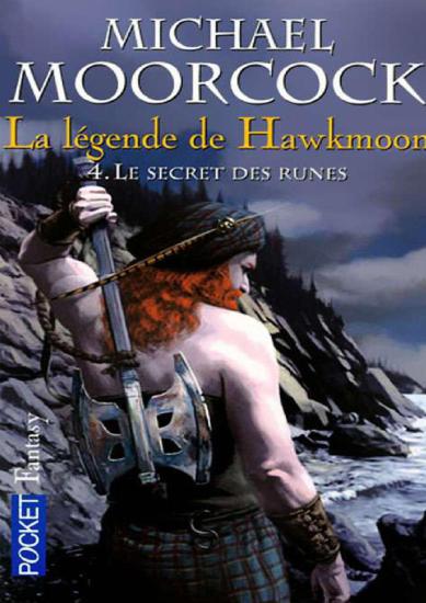 [La l&eacute;gende de Hawkmoon-4] Le Secret des runes