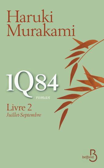 [1Q84-2] 1Q84 (Livre 2 - Juillet-Septembre)