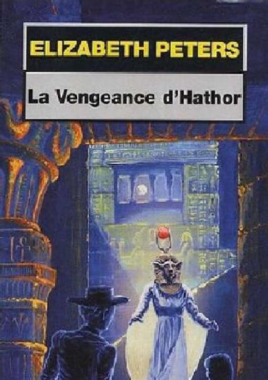 [Peabody-16] La vengeance d'Hathor