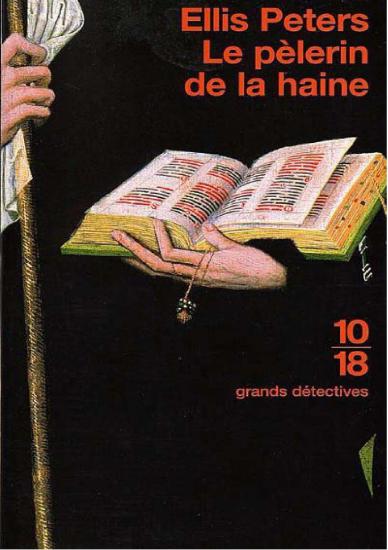 [Cadfael-10] Le p&egrave;lerin de la haine