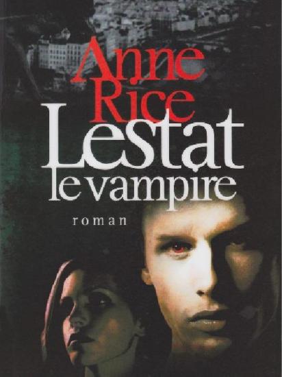 T02 &ndash; Lestat le Vampire