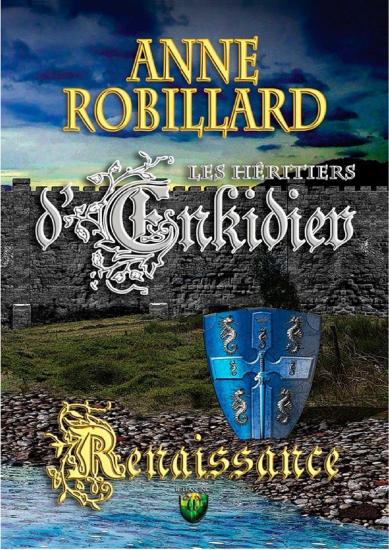 [Les H&eacute;ritiers d'Enkidiev-1] Renaissance
