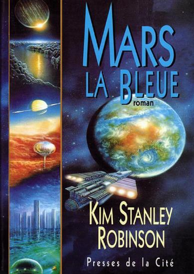 [Trilogie Martienne-3] Mars la bleue