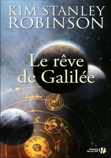 Le r&ecirc;ve de Galil&eacute;e